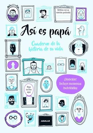 ASÍ ES PAPÁ. CUADERNO DE LA HISTORIA DE SU VIDA | 9788403517387 | BALD, ROXY | Galatea Llibres | Librería online de Reus, Tarragona | Comprar libros en catalán y castellano online