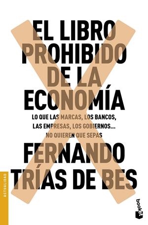 EL LIBRO PROHIBIDO DE LA ECONOMÍA | 9788467049305 | TRIAS DE BES, FERNANDO | Galatea Llibres | Llibreria online de Reus, Tarragona | Comprar llibres en català i castellà online