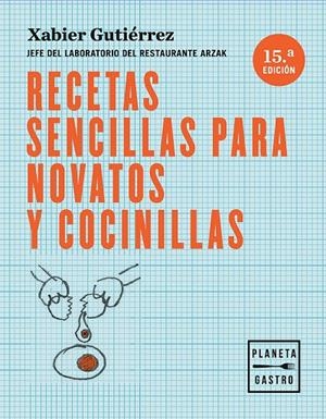 RECETAS SENCILLAS PARA NOVATOS Y COCINILLAS | 9788408166122 | GUTIÉRREZ, XABIER | Galatea Llibres | Librería online de Reus, Tarragona | Comprar libros en catalán y castellano online