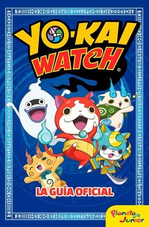 YO-KAI WATCH. LA GUÍA OFICIAL | 9788408166085 | Galatea Llibres | Llibreria online de Reus, Tarragona | Comprar llibres en català i castellà online
