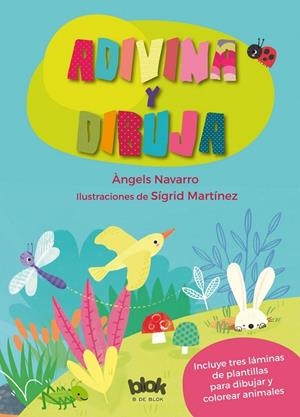 ADIVINA Y DIBUJA | 9788416712298 | MARTÍNEZ PEÑA, SIGRID/NAVARRO, ÀNGELS | Galatea Llibres | Llibreria online de Reus, Tarragona | Comprar llibres en català i castellà online