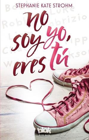 NO SOY YO, ERES TÚ | 9788416712397 | STROHM, STEPHANIE KATE | Galatea Llibres | Librería online de Reus, Tarragona | Comprar libros en catalán y castellano online