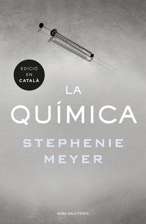 LA QUÍMICA | 9788416430895 | MEYER, STEPHENIE | Galatea Llibres | Librería online de Reus, Tarragona | Comprar libros en catalán y castellano online