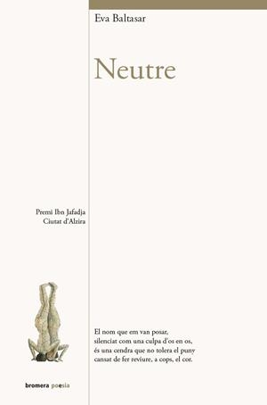 NEUTRE | 9788490267202 | BALTASAR, EVA | Galatea Llibres | Llibreria online de Reus, Tarragona | Comprar llibres en català i castellà online