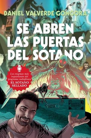 SE ABREN LAS PUERTAS DEL SÓTANO | 9788416002795 | VALVERDE GÓNGORA, DANIEL | Galatea Llibres | Llibreria online de Reus, Tarragona | Comprar llibres en català i castellà online