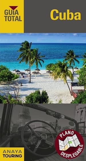 CUBA GUIA TOTAL 2017 | 9788499358925 | CABRERA TORRES, JUAN/GILES PACHECO, FERNANDO DE/HERNÁNDEZ COLORADO, ARANTXA/AVISÓN MARTÍNEZ, JUAN PA | Galatea Llibres | Librería online de Reus, Tarragona | Comprar libros en catalán y castellano online