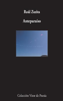 ANTEPARAÍSO | 9788498959758 | ZURITA, RAÚL | Galatea Llibres | Llibreria online de Reus, Tarragona | Comprar llibres en català i castellà online