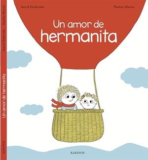 UN AMOR DE HERMANITA | 9788416126705 | DESBORDES, ASTRID | Galatea Llibres | Librería online de Reus, Tarragona | Comprar libros en catalán y castellano online