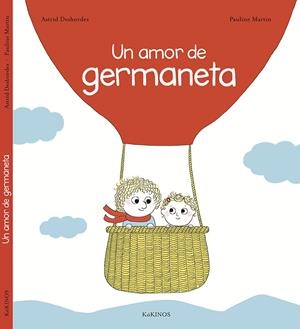 UN AMOR DE GERMANETA | 9788416126712 | DESBORDES, ASTRID | Galatea Llibres | Librería online de Reus, Tarragona | Comprar libros en catalán y castellano online