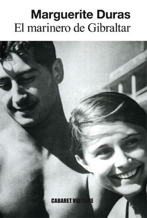EL MARINERO DE GIBRALTAR | 9788494443473 | DURAS, MARGUERITE | Galatea Llibres | Llibreria online de Reus, Tarragona | Comprar llibres en català i castellà online