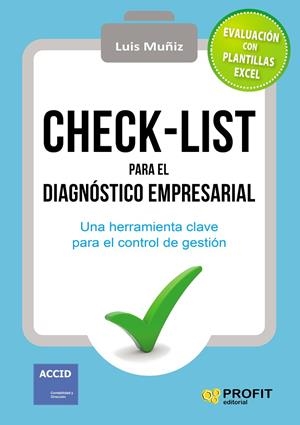 CHECK-LIST PARA EL DIAGNÓSTICO EMPRESARIAL | 9788416583850 | MUÑIZ GONZÁLEZ, LUIS | Galatea Llibres | Librería online de Reus, Tarragona | Comprar libros en catalán y castellano online