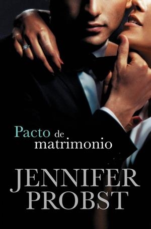 PACTO DE MATRIMONIO (CASARSE CON UN MILLONARIO 4) | 9788415962441 | PROBST, JENNIFER | Galatea Llibres | Librería online de Reus, Tarragona | Comprar libros en catalán y castellano online