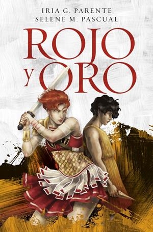 ROJO Y ORO | 9788420485133 | PARENTE, IRIA/M. PASCUAL, SELENE | Galatea Llibres | Librería online de Reus, Tarragona | Comprar libros en catalán y castellano online