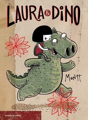 LAURA Y DINO | 9788416709427 | MONTT, ALBERTO | Galatea Llibres | Llibreria online de Reus, Tarragona | Comprar llibres en català i castellà online