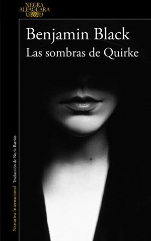 LAS SOMBRAS DE QUIRKE (QUIRKE 7) | 9788420419480 | BLACK, BENJAMIN | Galatea Llibres | Librería online de Reus, Tarragona | Comprar libros en catalán y castellano online