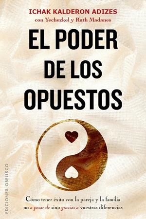 EL PODER DE LOS OPUESTOS | 9788491111887 | KALDERON ADIZES, ICHAK | Galatea Llibres | Librería online de Reus, Tarragona | Comprar libros en catalán y castellano online