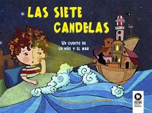 LAS SIETE CANDELAS | 9788416364947 | RODRÍGUEZ LEPERA, LORENA | Galatea Llibres | Librería online de Reus, Tarragona | Comprar libros en catalán y castellano online