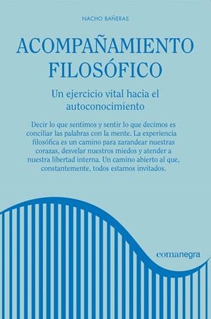 ACOMPAÑAMIENTO FILOSÓFICO | 9788416605620 | BAÑERAS, NACHO | Galatea Llibres | Llibreria online de Reus, Tarragona | Comprar llibres en català i castellà online