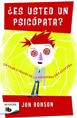 ¿ES USTED UN PSICÓPATA? | 9788490703366 | RONSON, JON | Galatea Llibres | Librería online de Reus, Tarragona | Comprar libros en catalán y castellano online