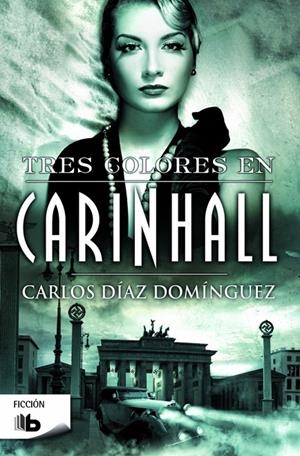 TRES COLORES EN CARINHALL | 9788490703342 | DÍAZ DOMÍNGUEZ, CARLOS | Galatea Llibres | Llibreria online de Reus, Tarragona | Comprar llibres en català i castellà online