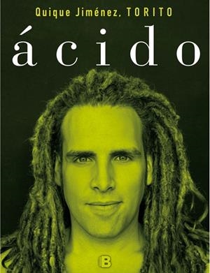 ÁCIDO | 9788466660723 | TORITO. JIMÉNEZ, QUIQUE | Galatea Llibres | Llibreria online de Reus, Tarragona | Comprar llibres en català i castellà online
