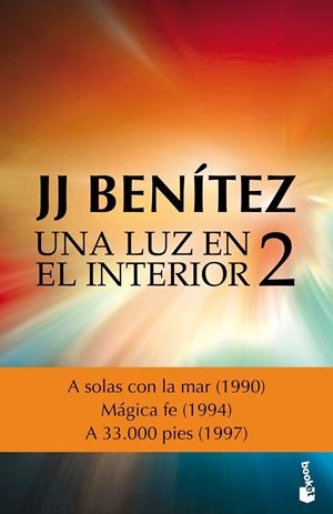 UNA LUZ EN EL INTERIOR. VOLUMEN 2 | 9788408161660 | BENÍTEZ, J.J. | Galatea Llibres | Librería online de Reus, Tarragona | Comprar libros en catalán y castellano online