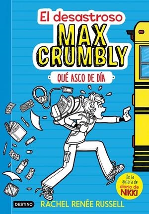 EL DESASTROSO MAX CRUMBLY 1. QUÉ ASCO DE DÍA | 9788408167549 | RUSSELL, RACHEL RENEE | Galatea Llibres | Llibreria online de Reus, Tarragona | Comprar llibres en català i castellà online