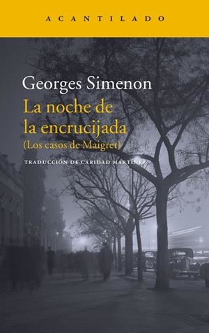 LA NOCHE EN LA ENCRUCIJADA | 9788416748327 | SIMENON, GEORGES | Galatea Llibres | Librería online de Reus, Tarragona | Comprar libros en catalán y castellano online