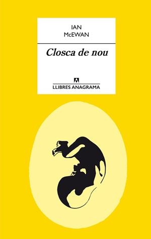 CLOSCA DE NOU | 9788433915412 | MCEWAN, IAN | Galatea Llibres | Llibreria online de Reus, Tarragona | Comprar llibres en català i castellà online