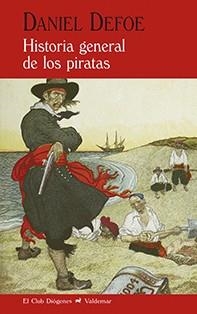 HISTORIA GENERAL DE LOS PIRATAS | 9788477028529 | DEFOE, DANIEL | Galatea Llibres | Llibreria online de Reus, Tarragona | Comprar llibres en català i castellà online