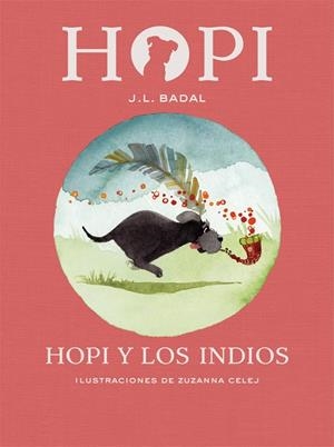 HOPI 4. HOPI Y LOS INDIOS | 9788424658434 | BADAL, JOSEP LLUÍS | Galatea Llibres | Llibreria online de Reus, Tarragona | Comprar llibres en català i castellà online