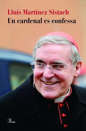 UN CARDENAL ES CONFESSA | 9788475886626 | MARTÍNEZ SISTACH, LLUIS | Galatea Llibres | Librería online de Reus, Tarragona | Comprar libros en catalán y castellano online