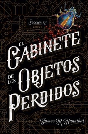 EL GABINETE DE LOS OBJETOS PERDIDOS | 9788424659714 | HANNIBAL, JAMES R | Galatea Llibres | Librería online de Reus, Tarragona | Comprar libros en catalán y castellano online
