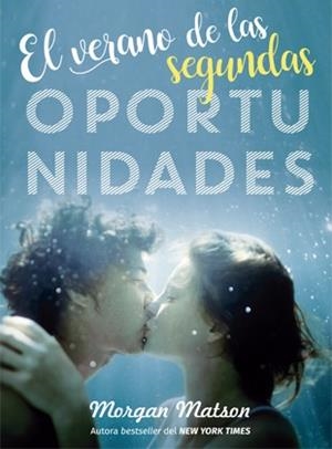 EL VERANO DE LAS SEGUNDAS OPORTUNIDADES | 9788424660239 | MATSON, MORGAN | Galatea Llibres | Librería online de Reus, Tarragona | Comprar libros en catalán y castellano online