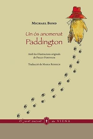 UN ÓS ANOMENAT PADDINGTON | 9788483309278 | BOND, MICHAEL | Galatea Llibres | Llibreria online de Reus, Tarragona | Comprar llibres en català i castellà online
