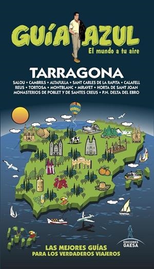 TARRAGONA GUIA AZUL 2017 | 9788416766680 | INGELMO, ÁNGEL | Galatea Llibres | Librería online de Reus, Tarragona | Comprar libros en catalán y castellano online