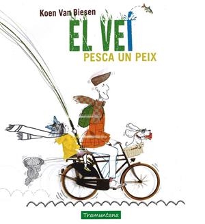 EL VEI PESCA UN PEIX | 9788416578450 | VAN BIESEN, KOEN | Galatea Llibres | Librería online de Reus, Tarragona | Comprar libros en catalán y castellano online