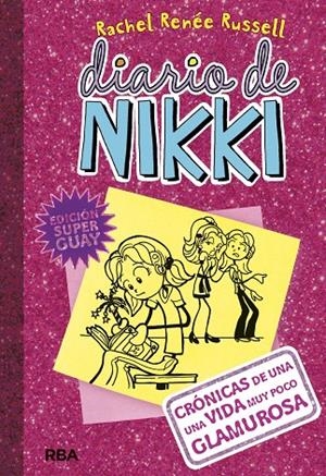DIARIO DE NIKKI 1. CRÓNICAS DE UNA VIDA MUY POCO GLAMUROSA (NUEVA EDICIÓN) | 9788427211636 | RENEE RUSSELL, RACHEL | Galatea Llibres | Llibreria online de Reus, Tarragona | Comprar llibres en català i castellà online