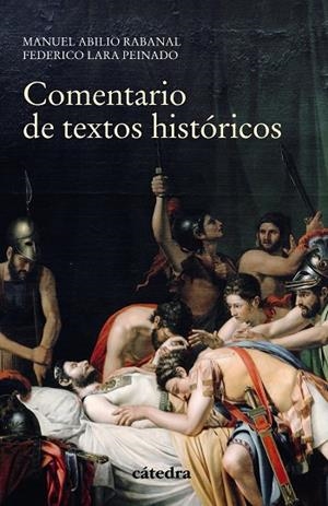 COMENTARIO DE TEXTOS HISTÓRICOS | 9788437636337 | LARA PEINADO, FEDERICO/RABANAL, MANUEL ABILIO | Galatea Llibres | Librería online de Reus, Tarragona | Comprar libros en catalán y castellano online