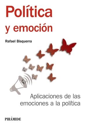POLÍTICA Y EMOCIÓN | 9788436837001 | BISQUERRA, RAFAEL | Galatea Llibres | Librería online de Reus, Tarragona | Comprar libros en catalán y castellano online