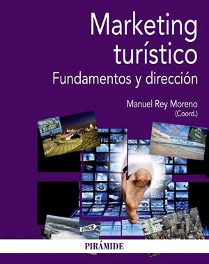 MARKETING TURÍSTICO | 9788436836882 | REY MORENO, MANUEL | Galatea Llibres | Librería online de Reus, Tarragona | Comprar libros en catalán y castellano online