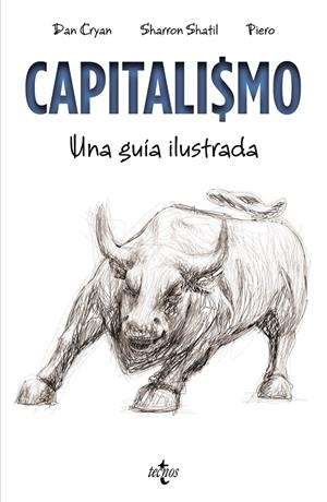 CAPITALISMO. UNA GUÍA ILUSTRADA | 9788430970797 | CRYAN, DAN/SHATIL, SHARRON | Galatea Llibres | Llibreria online de Reus, Tarragona | Comprar llibres en català i castellà online