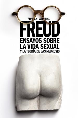 ENSAYOS SOBRE LA VIDA SEXUAL Y LA TEORÍA DE LAS NEUROSIS | 9788491045939 | FREUD, SIGMUND | Galatea Llibres | Llibreria online de Reus, Tarragona | Comprar llibres en català i castellà online