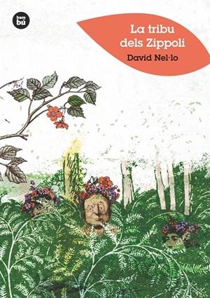 LA TRIBU DELS ZIPPOLI | 9788483435021 | NEL·LO, DAVID | Galatea Llibres | Llibreria online de Reus, Tarragona | Comprar llibres en català i castellà online