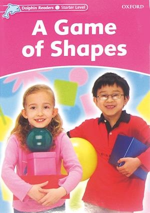 A GAME OF SHAPES (STARTER) | 9780194400800 | Galatea Llibres | Llibreria online de Reus, Tarragona | Comprar llibres en català i castellà online