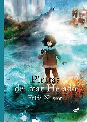 PIRATAS DEL MAR HELADO | 9788416817092 | NILSSON, FRIDA | Galatea Llibres | Llibreria online de Reus, Tarragona | Comprar llibres en català i castellà online