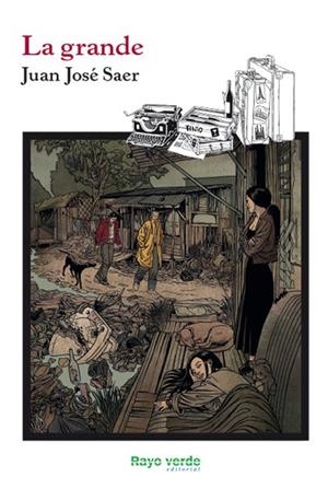 LA GRANDE | 9788416689415 | SAER, JUAN JOSÉ | Galatea Llibres | Librería online de Reus, Tarragona | Comprar libros en catalán y castellano online