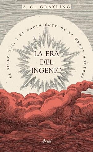 LA ERA DEL INGENIO | 9788434425255 | GRAYLING, A.C. | Galatea Llibres | Librería online de Reus, Tarragona | Comprar libros en catalán y castellano online