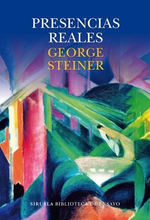 PRESENCIAS REALES | 9788416964499 | STEINER, GEORGE | Galatea Llibres | Llibreria online de Reus, Tarragona | Comprar llibres en català i castellà online