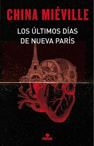 LOS ÚLTIMOS DÍAS DE NUEVA PARÍS | 9788466660860 | MIÉVILLE, CHINA | Galatea Llibres | Llibreria online de Reus, Tarragona | Comprar llibres en català i castellà online